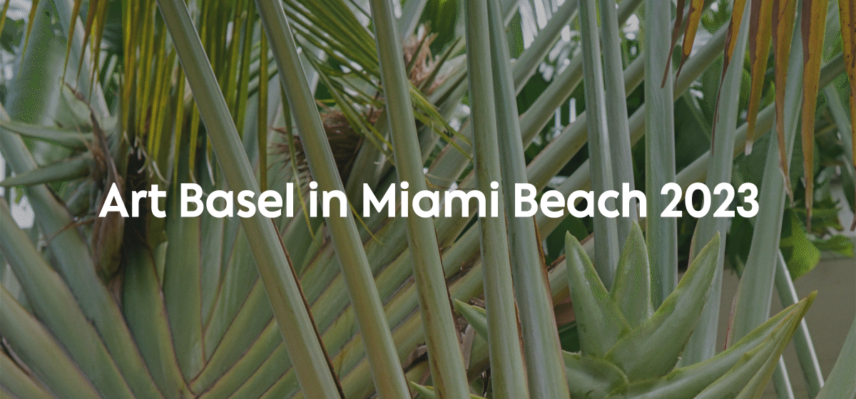 Art Basel in Miami Beach 2023